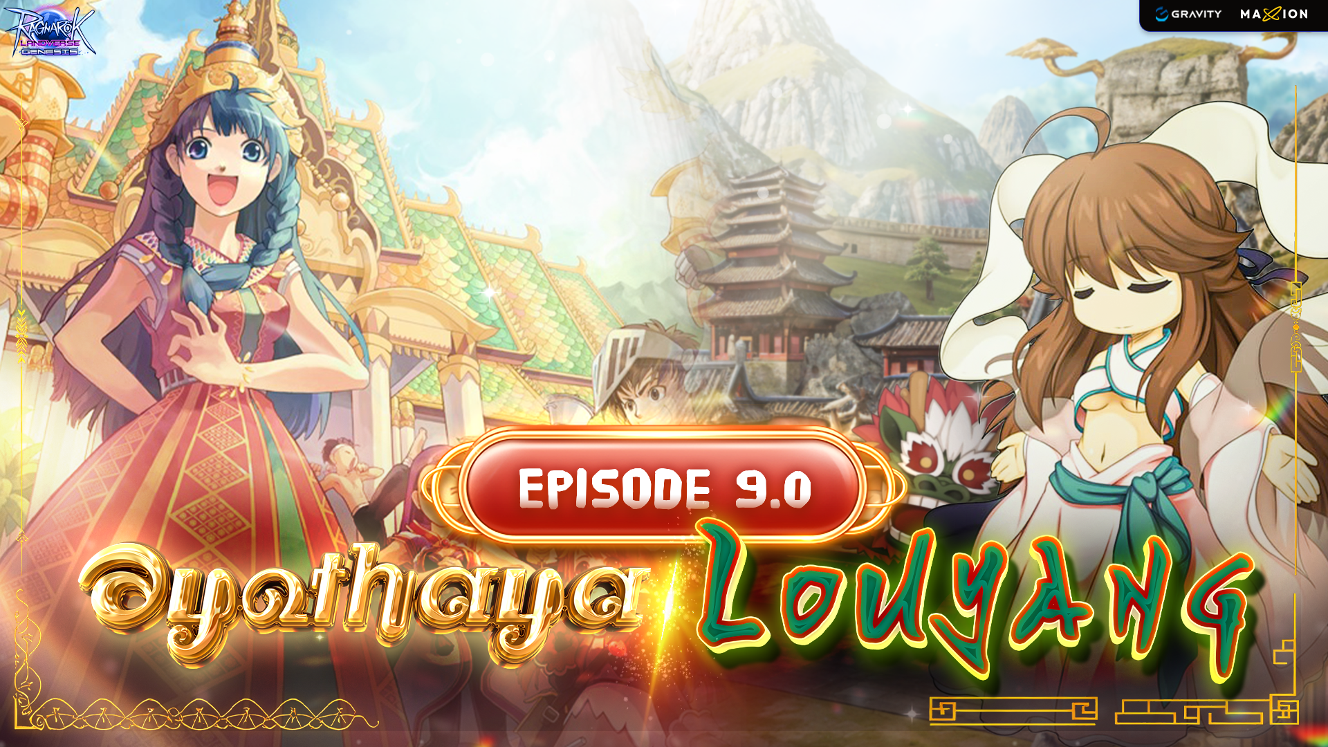Ragnarok Landverse Genesis : Episode 9.0: Ayothaya / Louyang